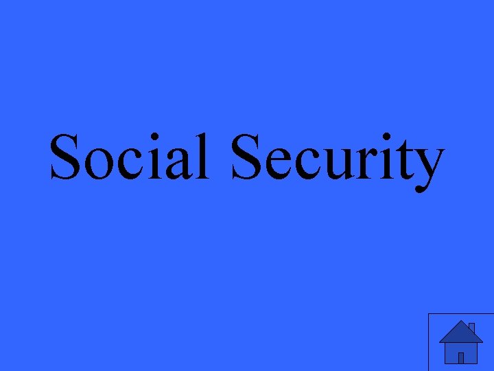 Social Security 
