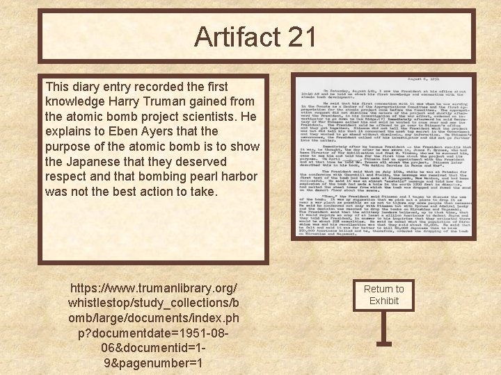 Artifact 21 This diary entry recorded the first knowledge Harry Truman gained from the
