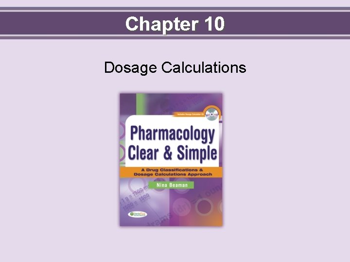 Chapter 10 Dosage Calculations 