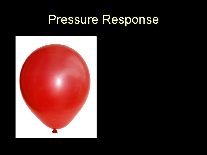 Pressure Response 