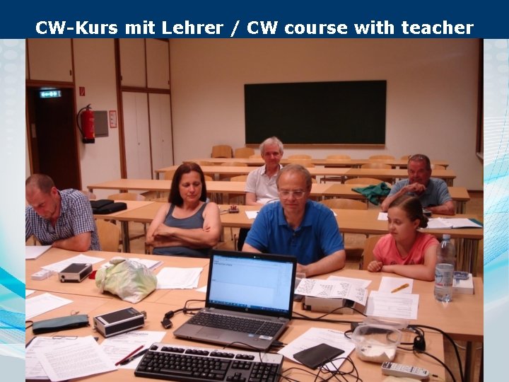 CW-Kurs mit Lehrer / CW course with teacher Englisch 15 