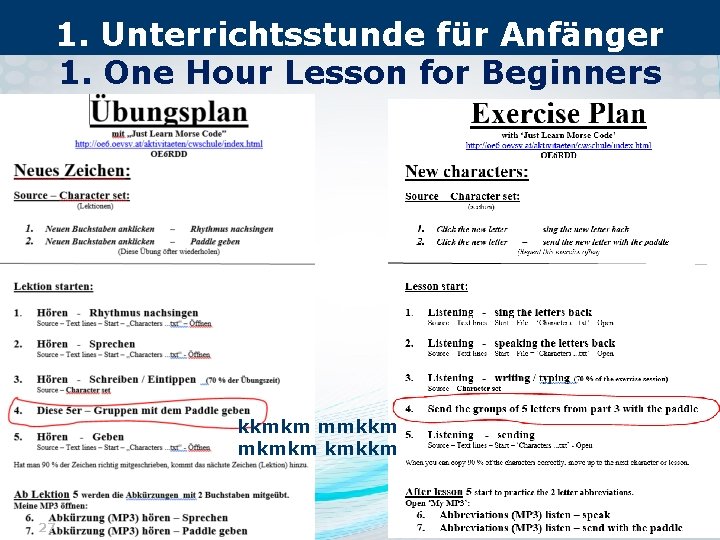 1. Unterrichtsstunde für Anfänger 1. One Hour Lesson for Beginners kkmkm mmkkm mkmkm kmkkm
