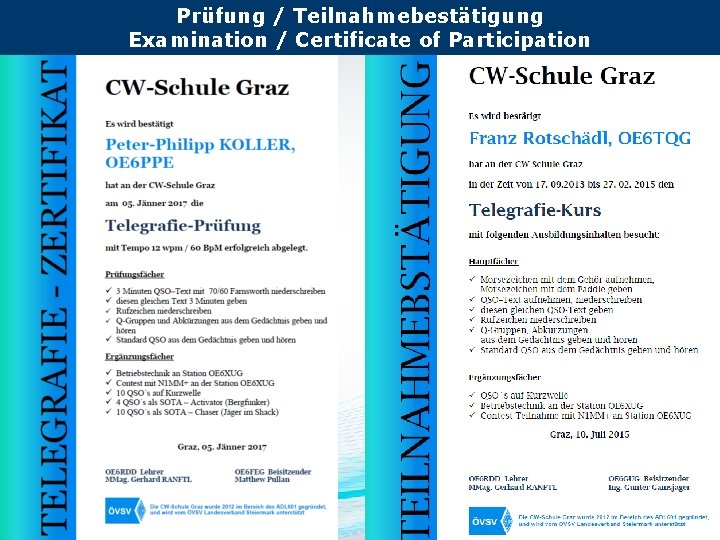 Prüfung / Teilnahmebestätigung Examination / Certificate of Participation 60 