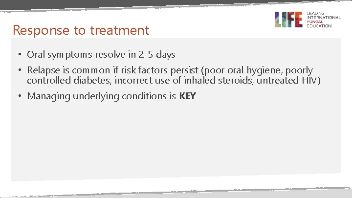 Response to treatment • Oral symptoms resolve in 2 -5 days • Relapse is Response to treatment • Oral symptoms resolve in 2 -5 days • Relapse is
