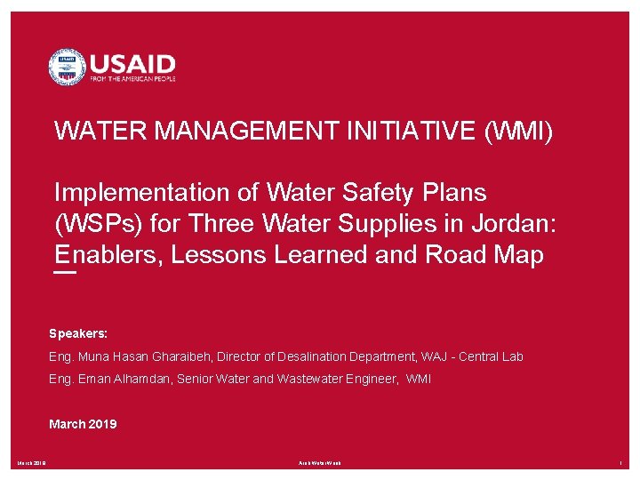 WATER MANAGEMENT INITIATIVE (WMI) Implementation of Water Safety Plans (WSPs) for Three Water Supplies