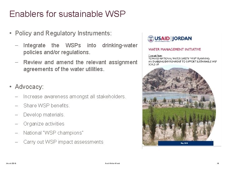 Enablers for sustainable WSP • Policy and Regulatory Instruments: – Integrate the WSPs into