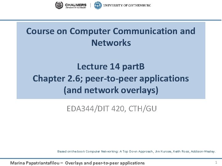Course on Computer Communication and Networks Lecture 14 part. B Chapter 2. 6; peer-to-peer
