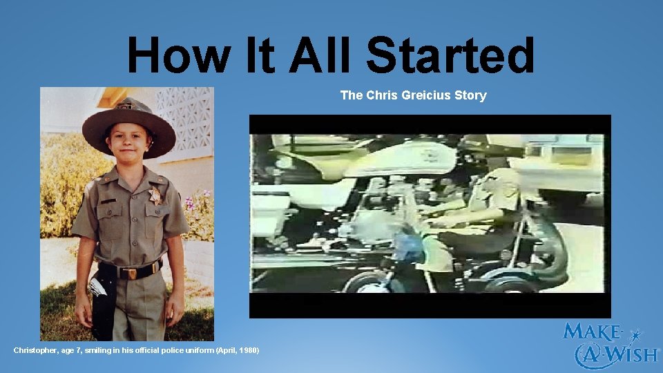 How It All Started The Chris Greicius Story Christopher, age 7, smiling in his