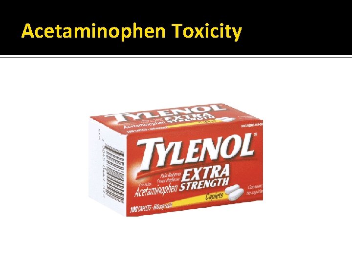 Acetaminophen Toxicity 