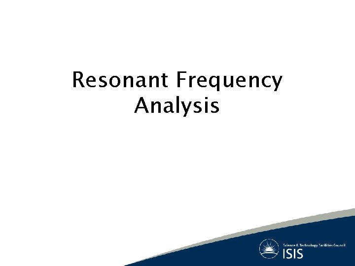 Resonant Frequency Analysis 