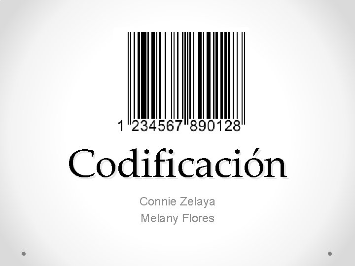 Codificación Connie Zelaya Melany Flores 