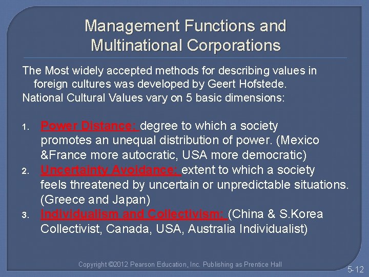 Management Functions and Multinational Corporations The Most widely accepted methods for describing values in