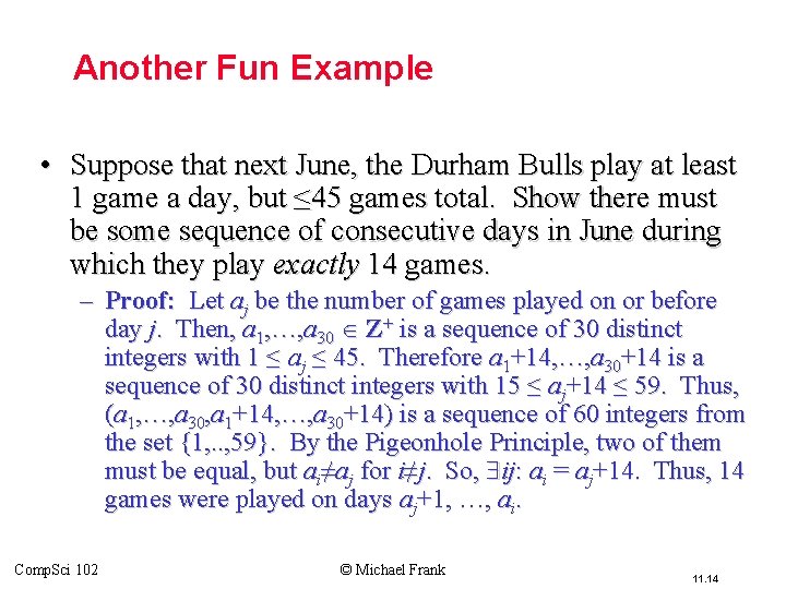 Another Fun Example • Suppose that next June, the Durham Bulls play at least Another Fun Example • Suppose that next June, the Durham Bulls play at least