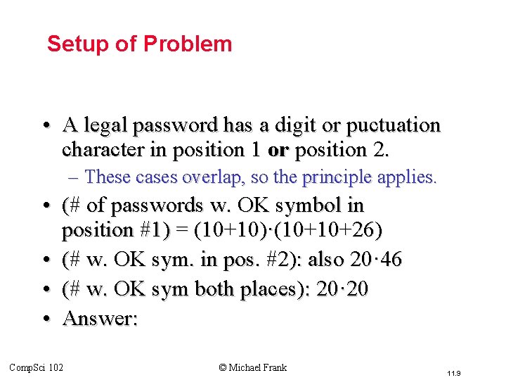 Setup of Problem • A legal password has a digit or puctuation character in