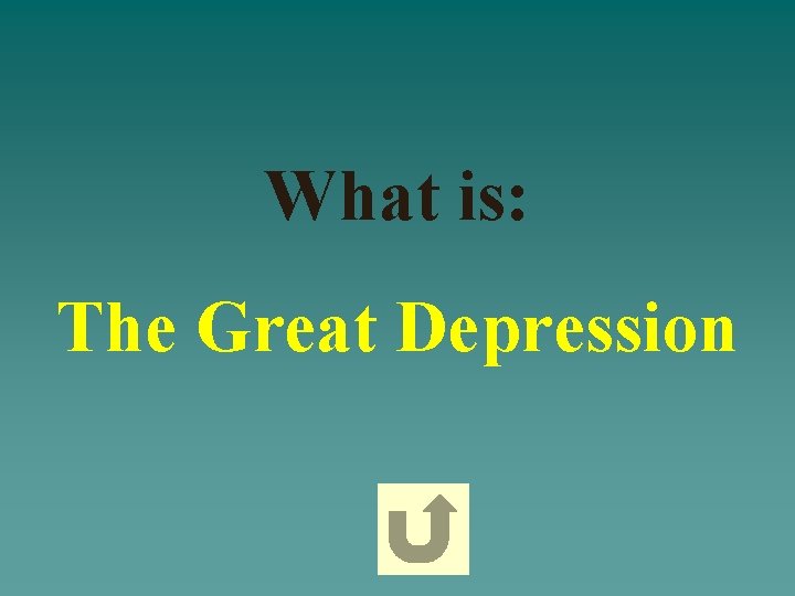 What is: The Great Depression 