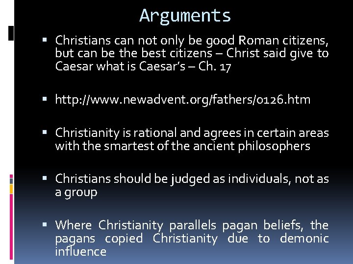Arguments Christians can not only be good Roman citizens, but can be the best
