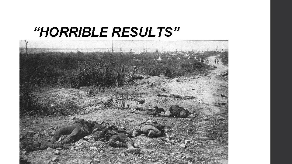 “HORRIBLE RESULTS” 