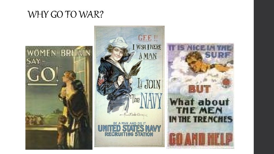 WHY GO TO WAR? 