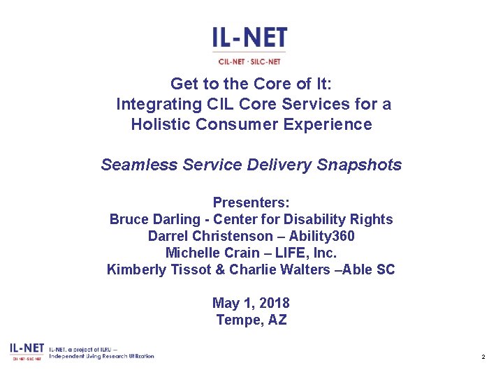 Get to the Core of It: Integrating CIL Core Services for a Holistic Consumer