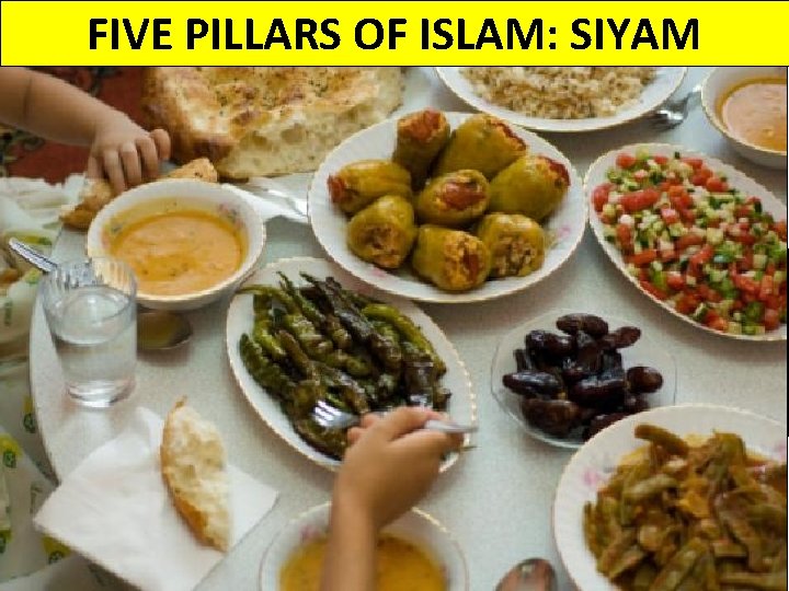 FIVE PILLARS OF ISLAM: SIYAM Ramadan ends with a celebration feast day called Eid