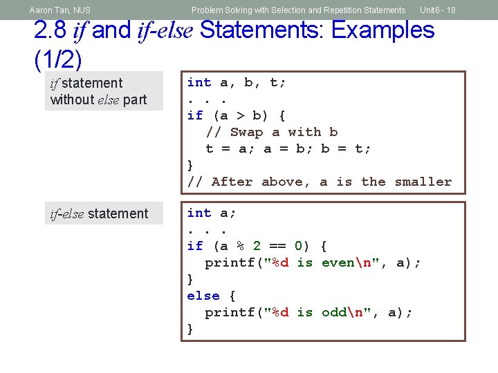Aaron Tan, NUS Problem Solving with Selection and Repetition Statements Unit 6 - 18