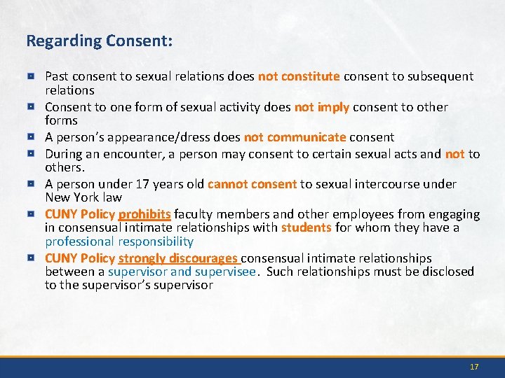 Regarding Consent: Past consent to sexual relations does not constitute consent to subsequent relations