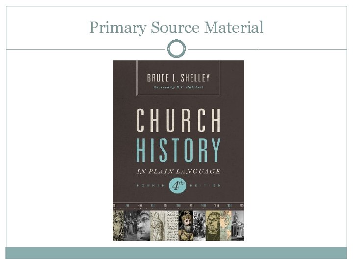 Primary Source Material 