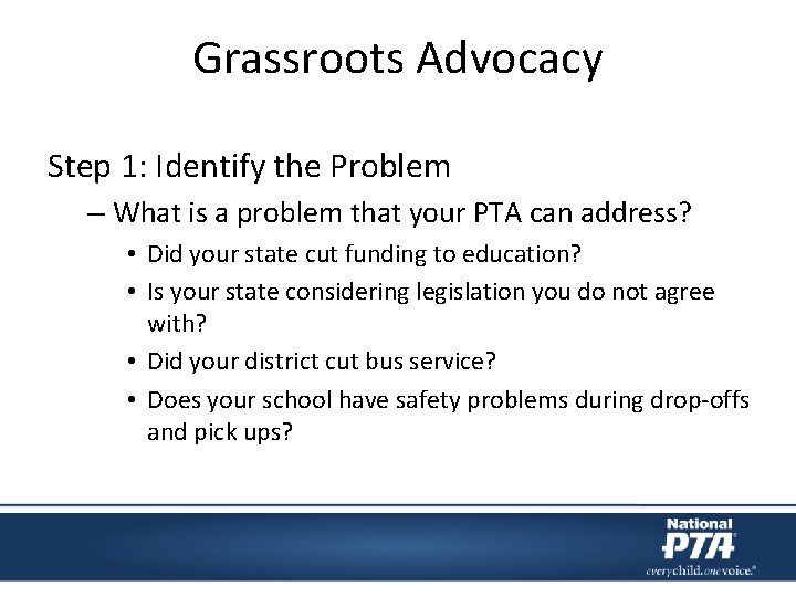 Grassroots Advocacy Step 1: Identify the Problem – What is a problem that your