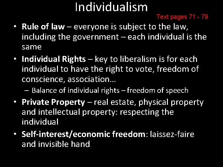 Individualism Text pages 71 - 79 • Rule of law – everyone is subject Individualism Text pages 71 - 79 • Rule of law – everyone is subject