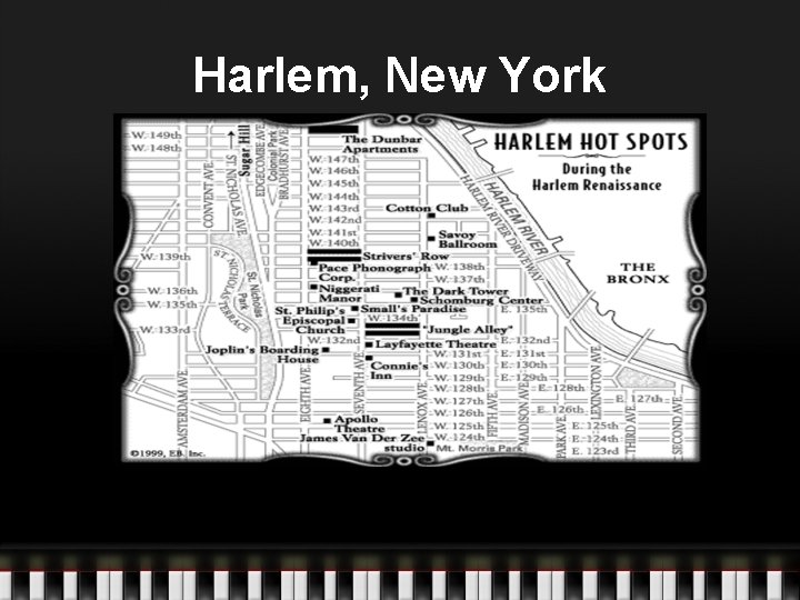 Harlem, New York Harlem, New York