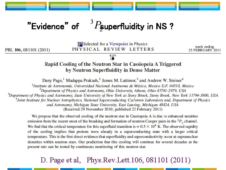 ”Evidence” of superfluidity in NS ? D. Page et al, Phys. Rev. Lett. 106, ”Evidence” of superfluidity in NS ? D. Page et al, Phys. Rev. Lett. 106,