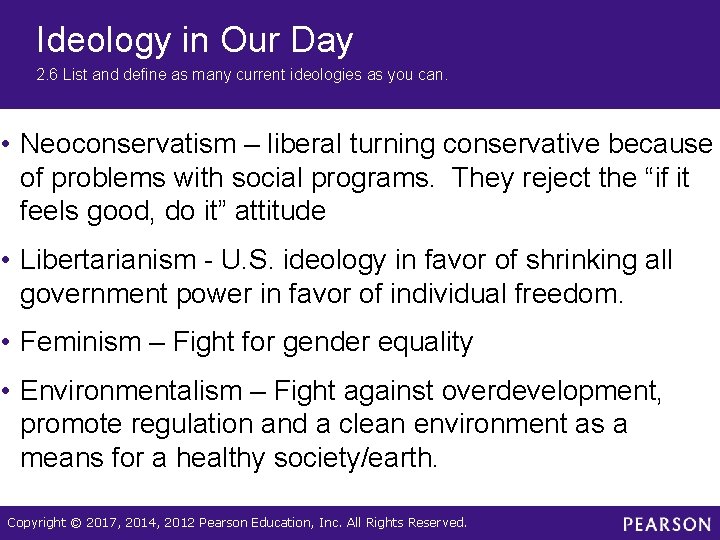 Ideology in Our Day 2. 6 List and define as many current ideologies as Ideology in Our Day 2. 6 List and define as many current ideologies as