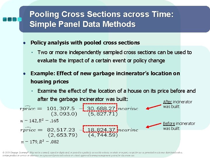 Pooling Cross Sections across Time: Simple Panel Data Methods ● Policy analysis with pooled