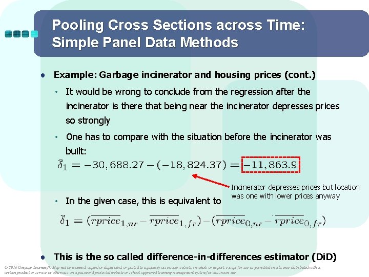 Pooling Cross Sections across Time: Simple Panel Data Methods ● Example: Garbage incinerator and