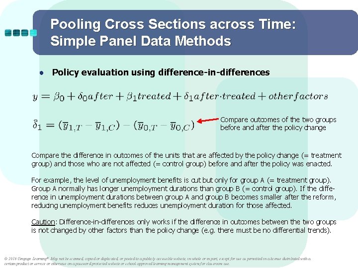 Pooling Cross Sections across Time: Simple Panel Data Methods ● Policy evaluation using difference-in-differences