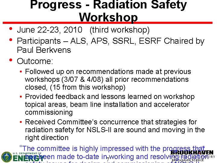  • • • Progress - Radiation Safety Workshop June 22 -23, 2010 (third