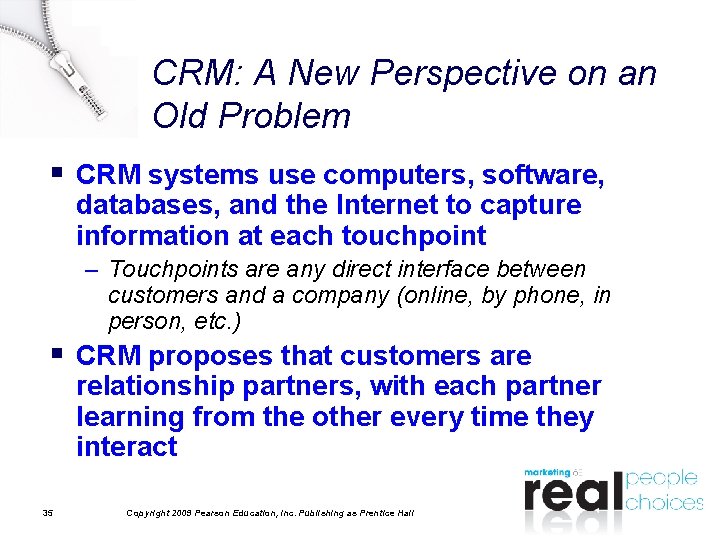 CRM: A New Perspective on an Old Problem § CRM systems use computers, software, CRM: A New Perspective on an Old Problem § CRM systems use computers, software,