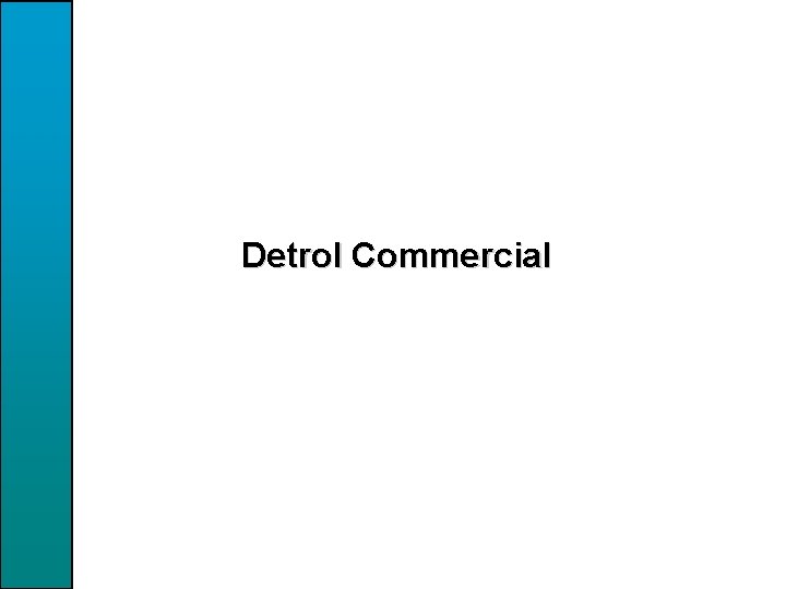 Detrol Commercial 2 