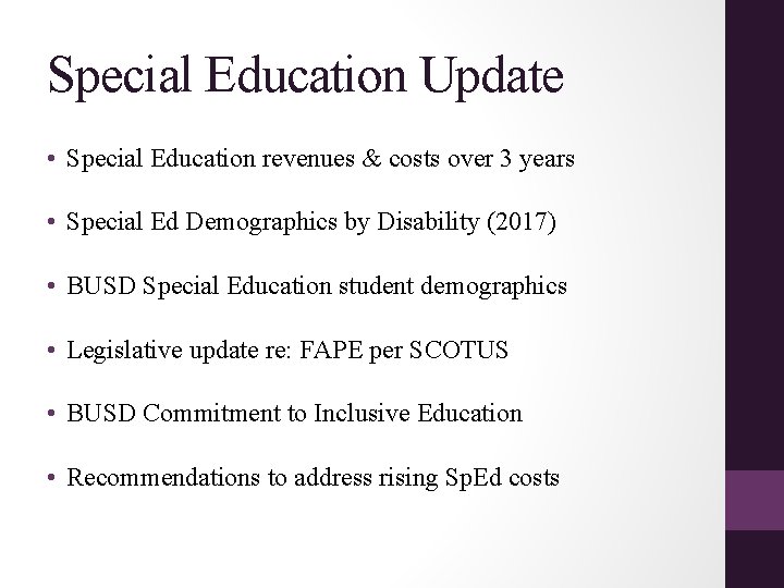 Special Education Update • Special Education revenues & costs over 3 years • Special