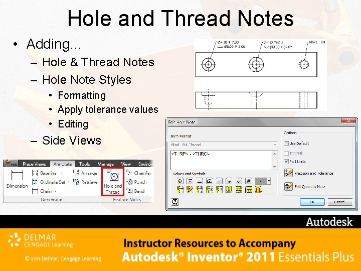 Hole and Thread Notes • Adding… – Hole & Thread Notes – Hole Note