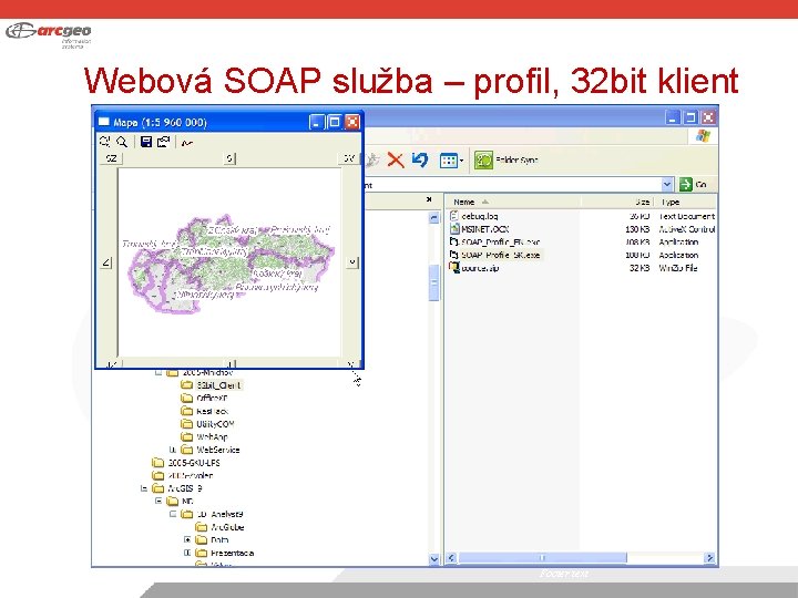 Webová SOAP služba – profil, 32 bit klient Footer text 