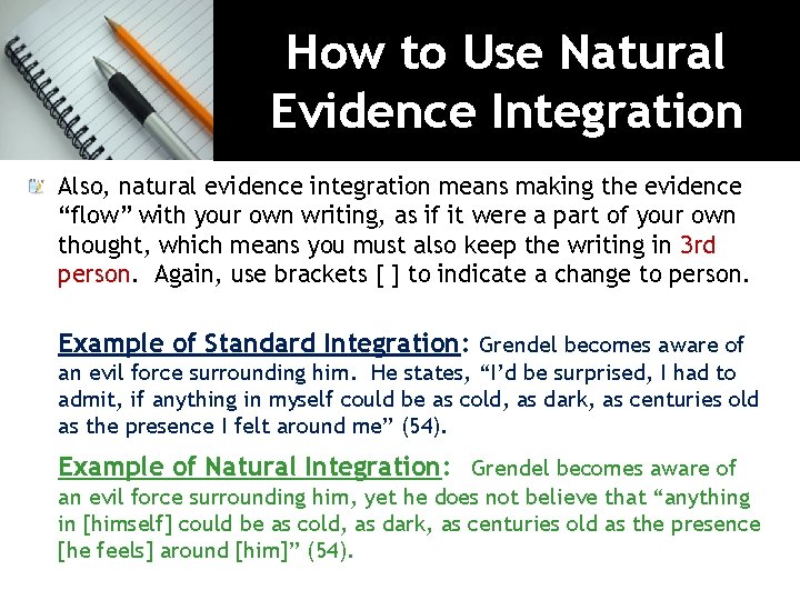 How to Use Natural Evidence Integration Also, natural evidence integration means making the evidence