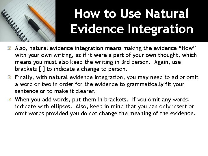 How to Use Natural Evidence Integration Also, natural evidence integration means making the evidence