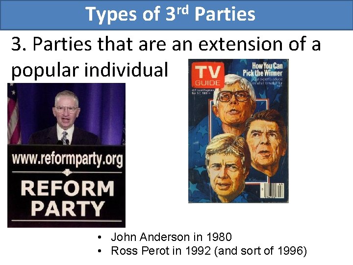Types of 3 rd Parties 3. Parties that are an extension of a popular