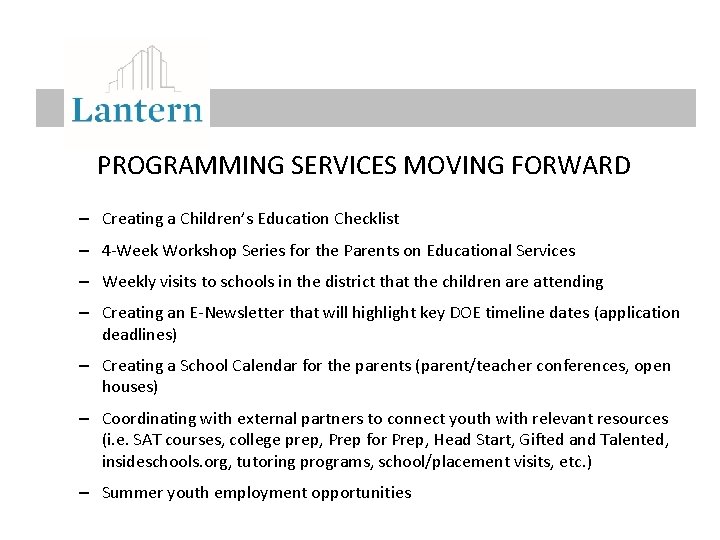 PROGRAMMING SERVICES MOVING FORWARD – Creating a Children’s Education Checklist – 4 -Week Workshop