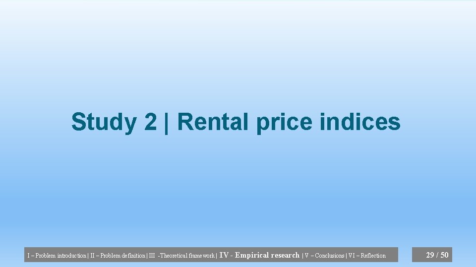 Study 2 | Rental price indices I – Problem introduction | II – Problem