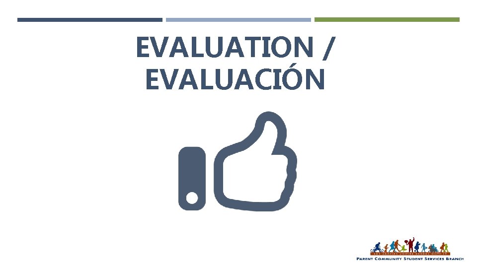 EVALUATION / EVALUACIÓN 