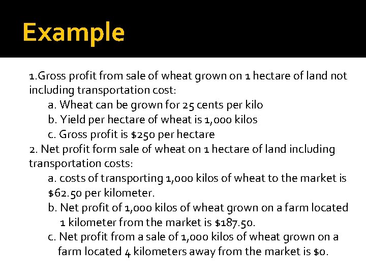 Example 1. Gross profit from sale of wheat grown on 1 hectare of land