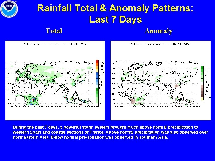 Rainfall Total & Anomaly Patterns: Last 7 Days Total Anomaly During the past 7