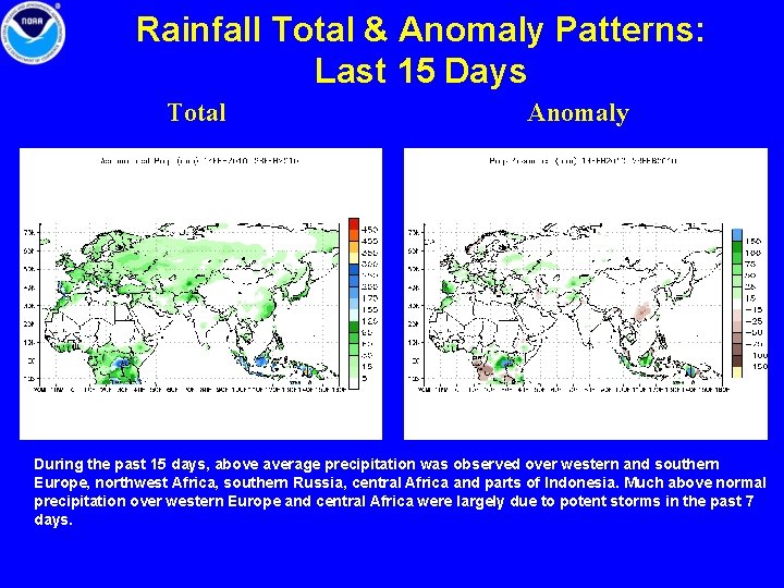 Rainfall Total & Anomaly Patterns: Last 15 Days Total Anomaly During the past 15